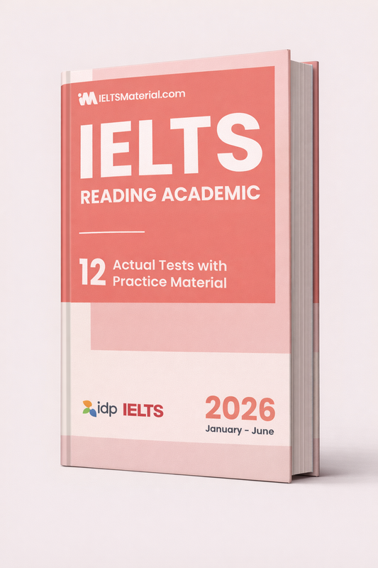 IELTS 2026 Reading (Academic) Actual Tests with Answers (Jan to Jun 2026)