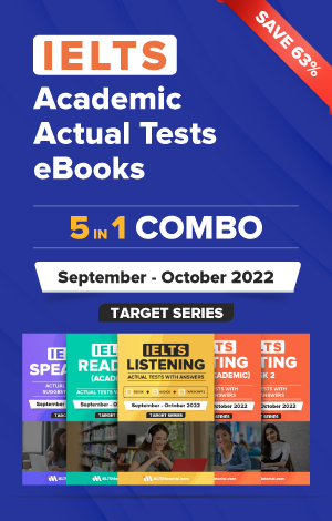 IELTS (Academic) 5 in 1 Actual Tests eBook Combo (September - October 2022 ) [Listening + Speaking + Reading + Writing Task 1+ Task 2]