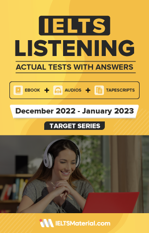 IELTS Listening Actual Tests and Answers (December 2022-January 2023) | eBook + Audio + Tapescripts