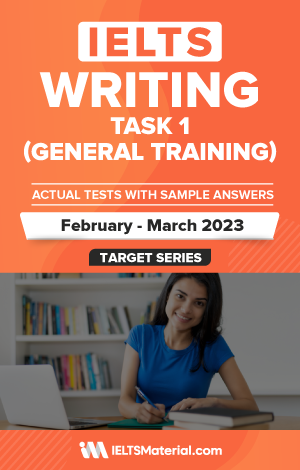 IELTS Writing (General) Actual Tests eBook Combo (February- March 2023) [Task 1+ Task 2]