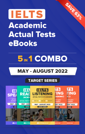 IELTS (Academic) 5 in 1 Actual Tests eBook Combo (May - August 2022) [Listening + Speaking + Reading + Writing Task 1+ Task 2]