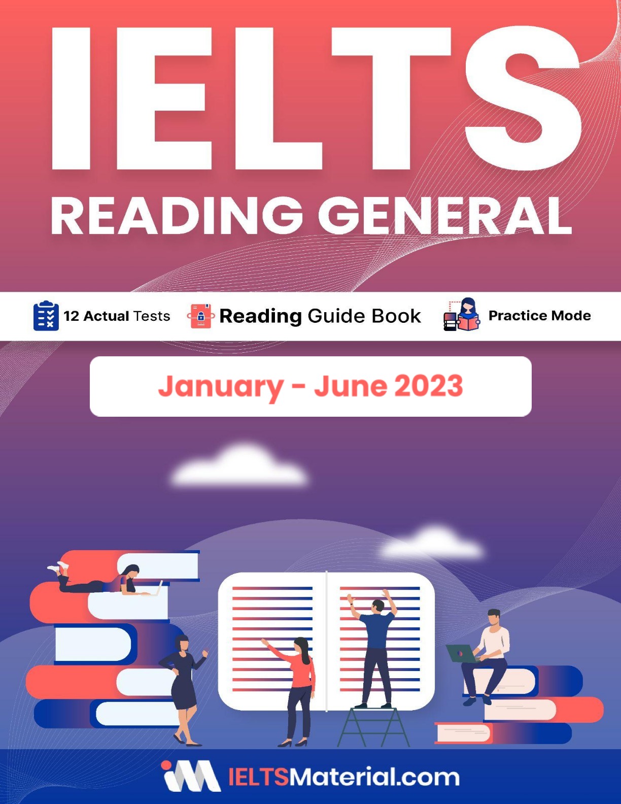 IELTS Reading General: Learner’s Kit: Actual Tests eBook Combo (January – June 2023)