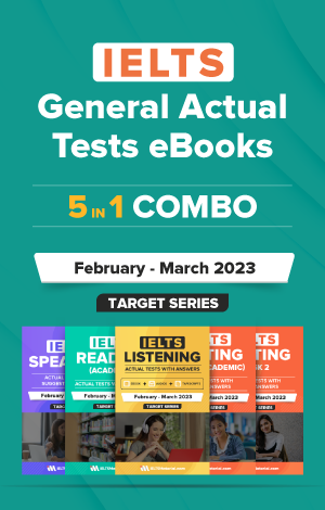 IELTS (General) 5 in 1 Actual Tests eBook Combo (February- March 2023) [Listening + Speaking + Reading + Writing Task 1+ Task 2]