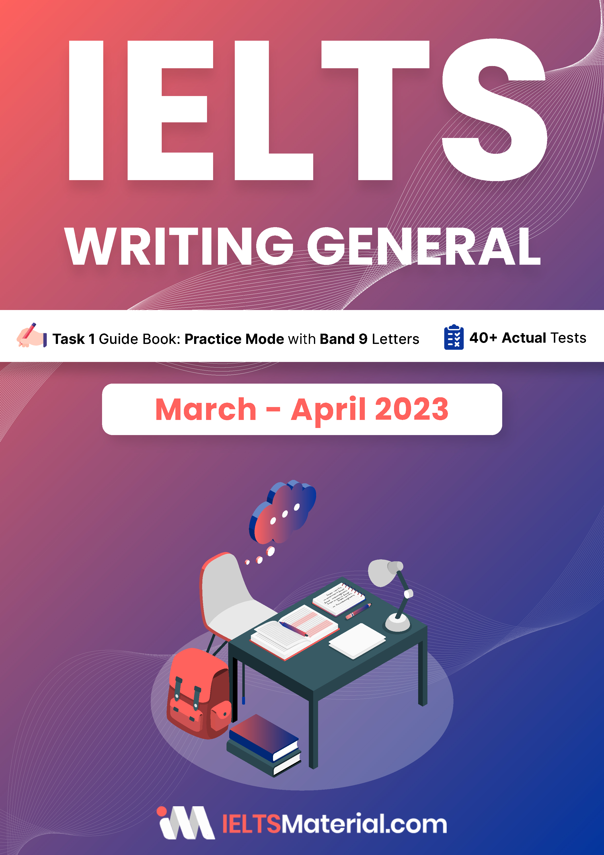 Complete Edition of IELTS General Writing: Connecting Dots to Words for a Band 8