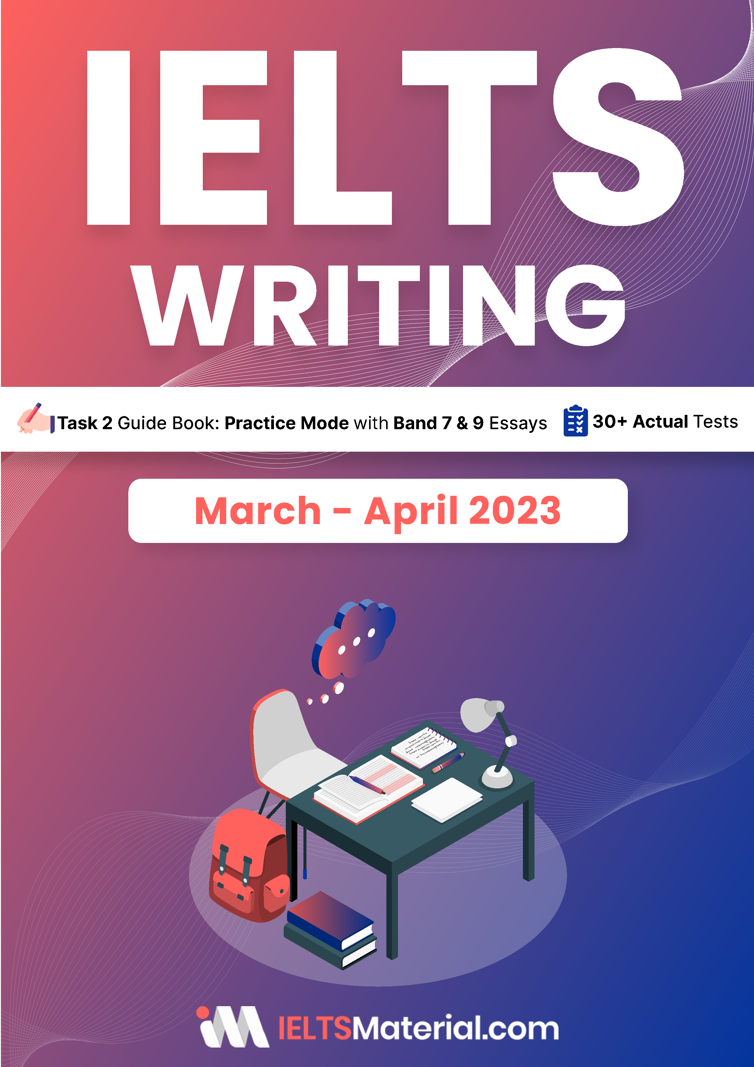 IELTS (Academic) Writing Actual Tests eBook Combo (March-April 2023) [Task 1+ Task 2]