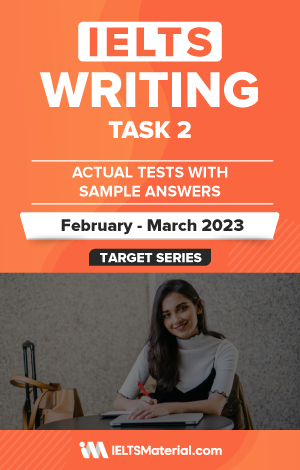 IELTS (Academic) Writing Actual Tests eBook Combo (February- March 2023) [Task 1+ Task 2]